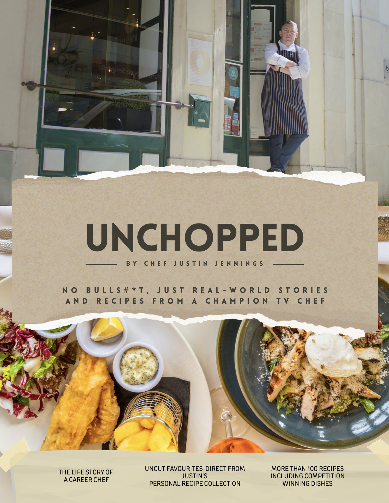 UNCHOPPED cookbook by Chef Justin Jennings